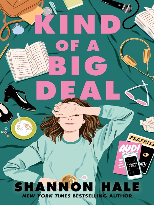 Title details for Kind of a Big Deal by Shannon Hale - Wait list